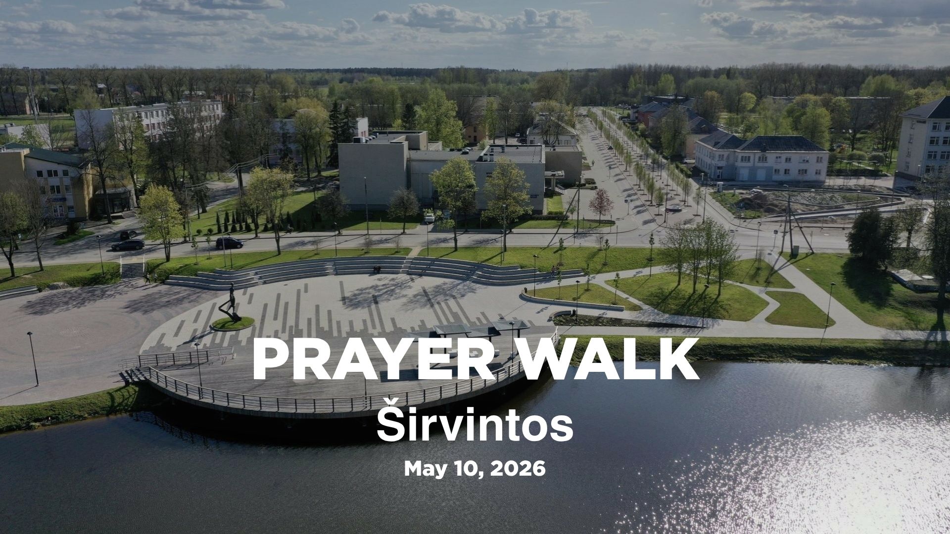 Prayer Walk – Širvintos